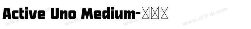 Active Uno Medium字体转换